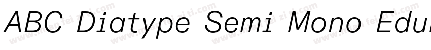 ABC Diatype Semi Mono EduRegular字体转换